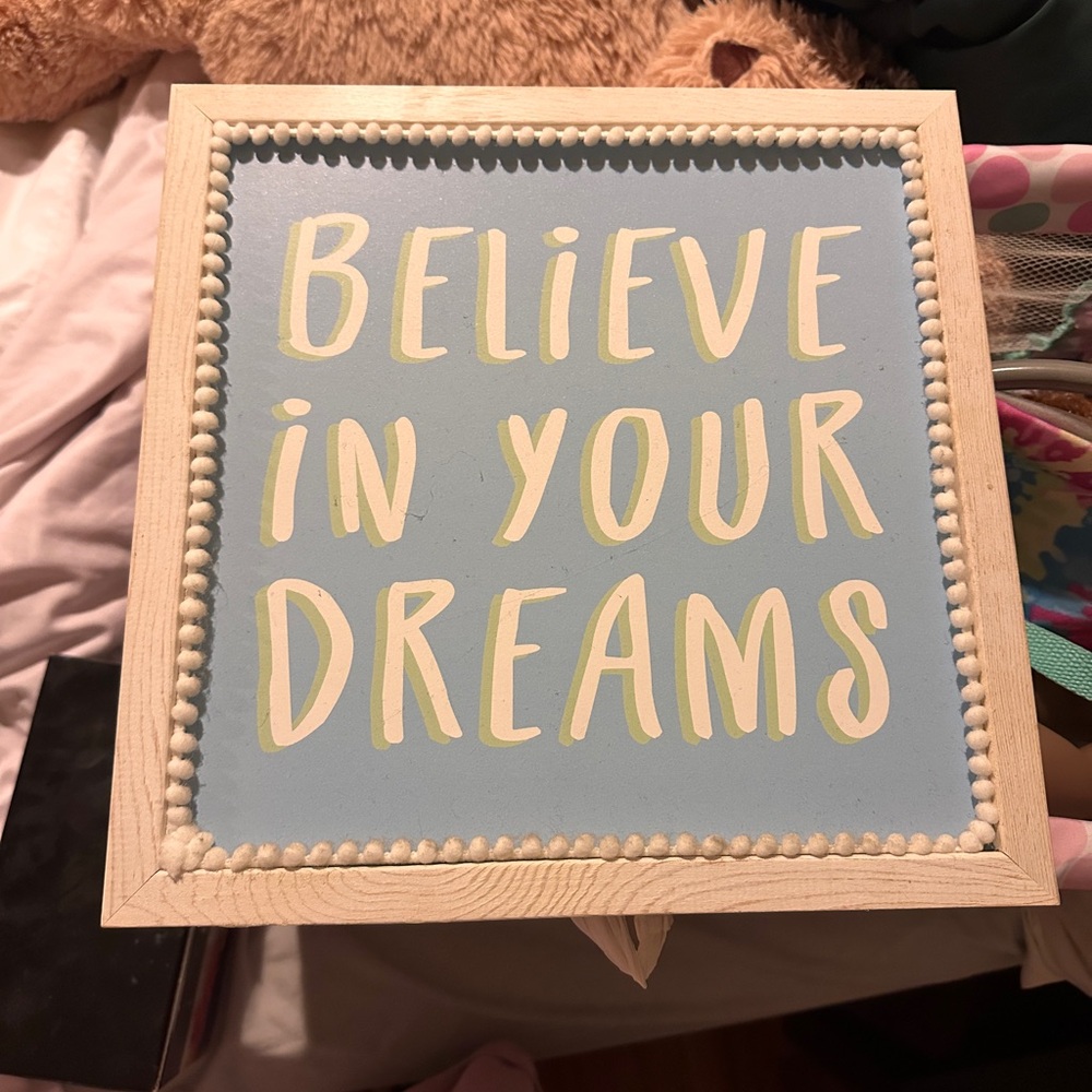 Believe in your dreams frame art